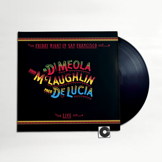 Al Di Meola, John McLaughlin,  Paco De Lucia - "Friday Night In San Francisco" Impex