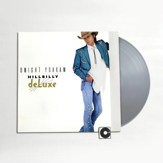 Dwight Yoakam - "Hillbilly DeLuxe" Indie Exclusive