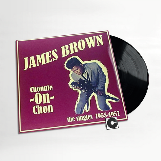 James Brown - "Chonnie On Chon: Singles 1955-1957"