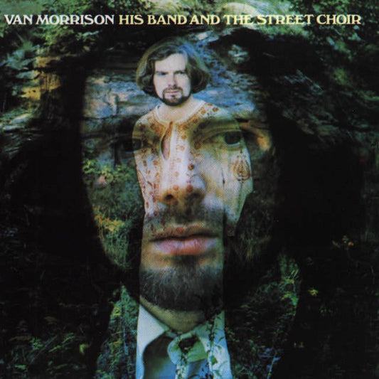 Van Morrison - "His Band And The Street Choir"