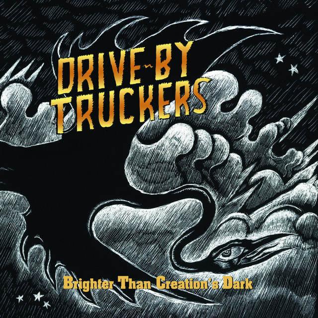 DriveBy Truckers "Brighter Than Creation's Dark"