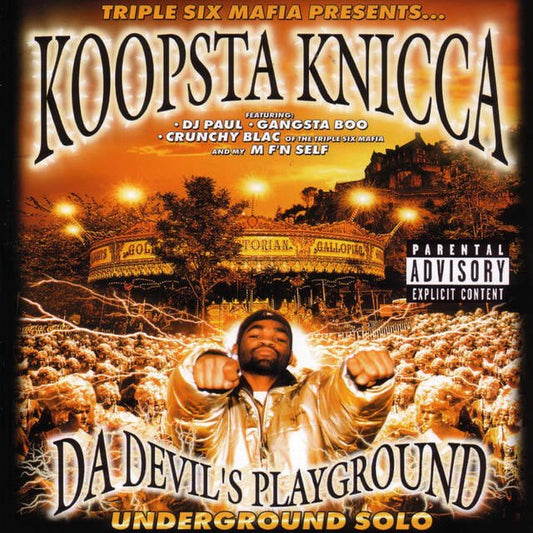 Koopsta Knicca - "Da Devil's Playground"