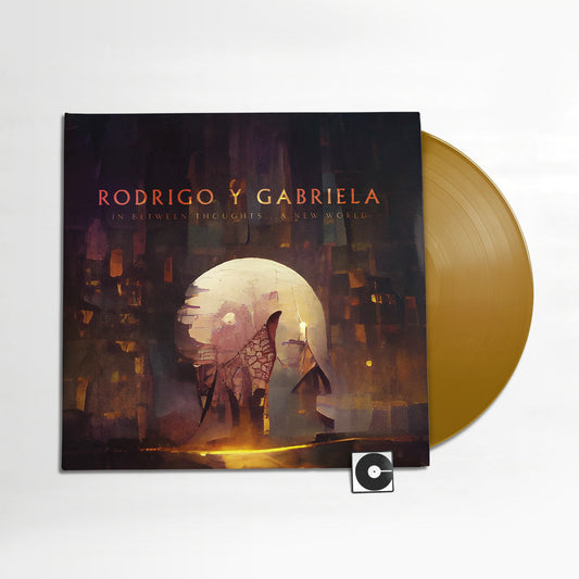 Rodrigo Y Gabriela -  "In Between Thoughts...A New World" Indie Exclusive