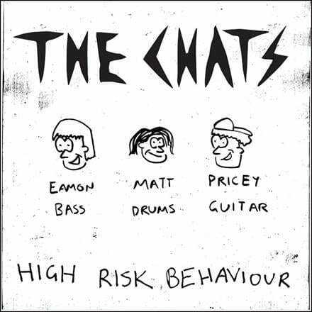 The Chats - "High Risk Behavior"