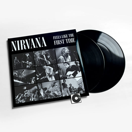 Nirvana - "Feels Like The First Time"