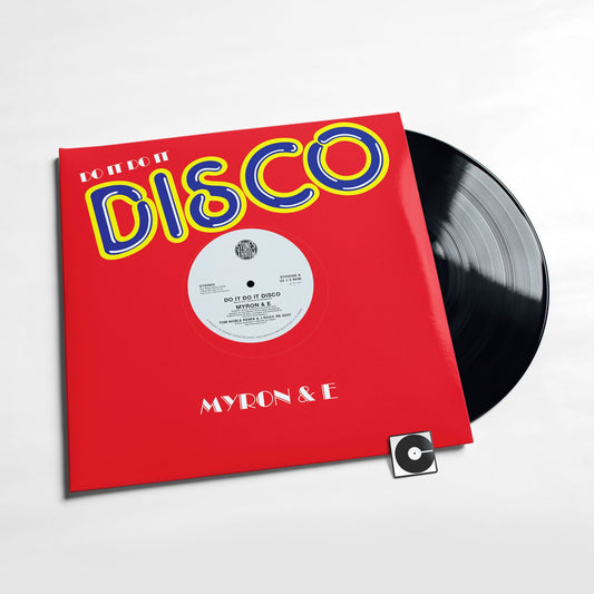 Myron & E - "Do It Do It Disco"