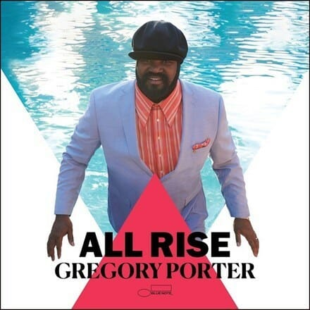 Gregory Porter - "All Rise" Deluxe Edition