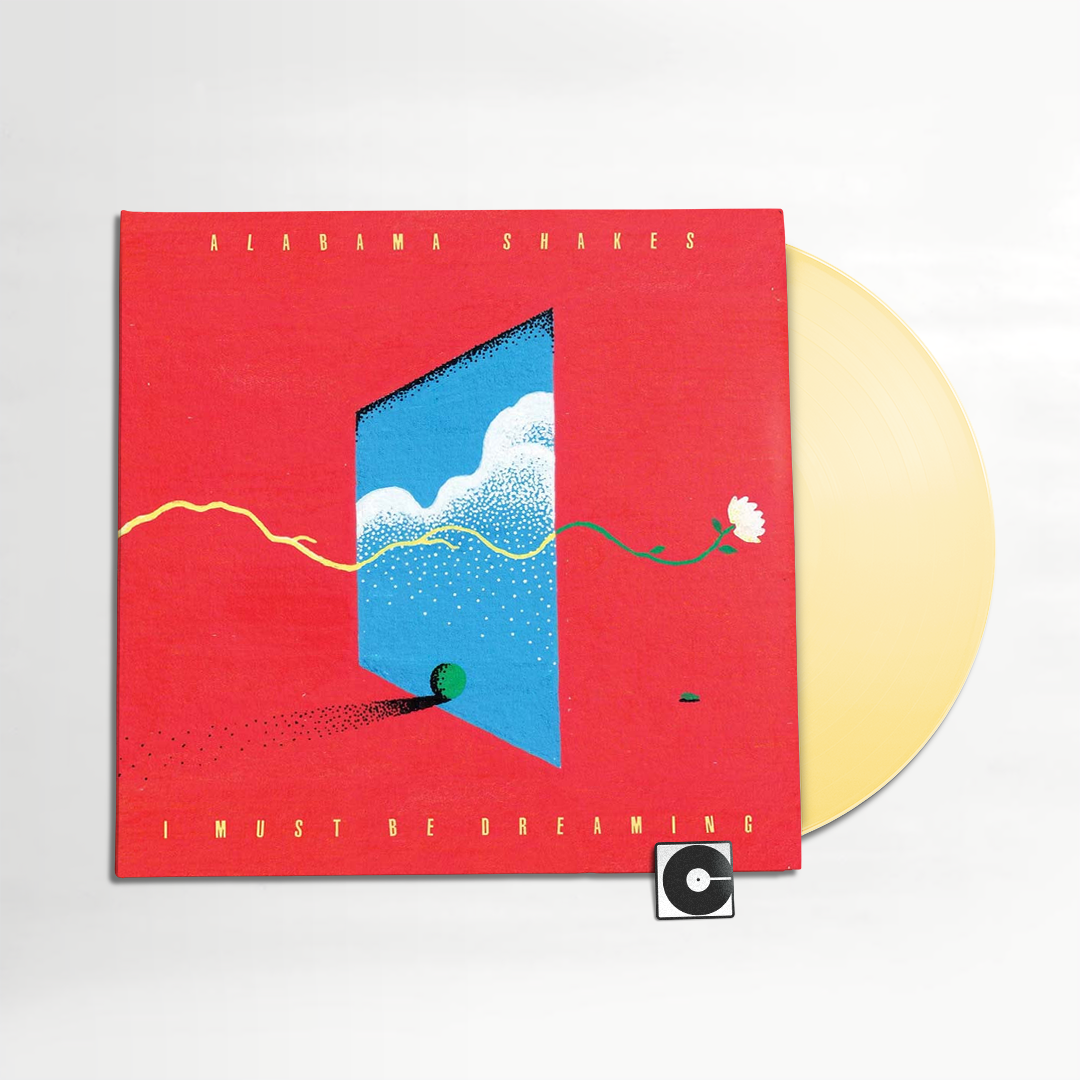 PRE-ORDER: Alabama Shakes - "I Must Be Dreaming" Indie Exclusive