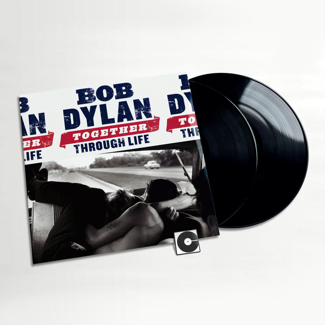 Bob Dylan - "Together Through Life" 2026 Pressing