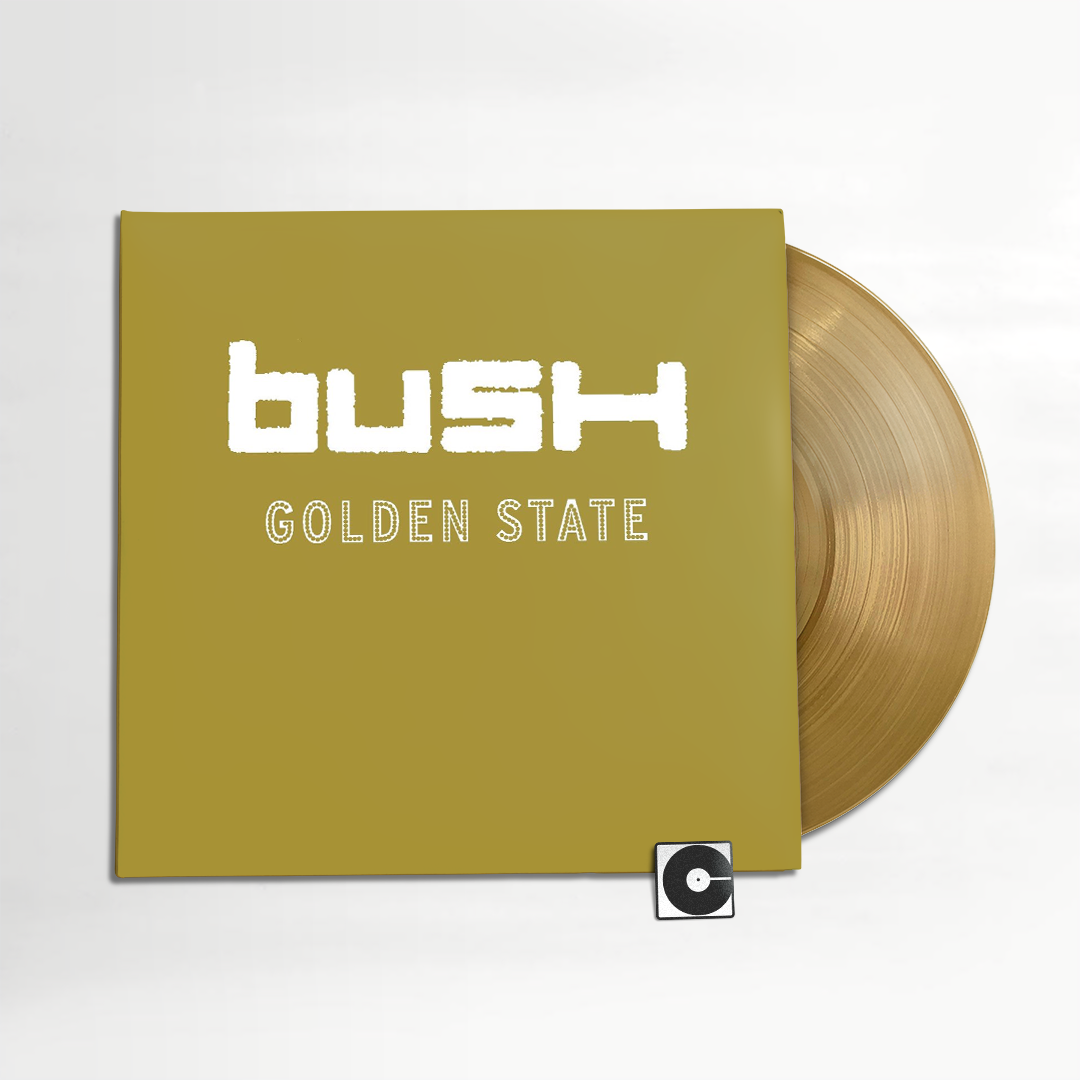 Bush - "Golden State" Indie Exclusive