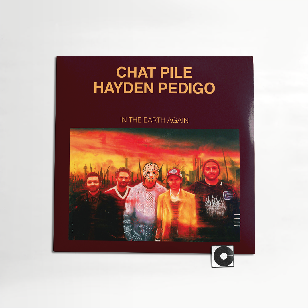 Chat Pile & Hayden Pedigo - "In The Earth Again" Indie Exclusive