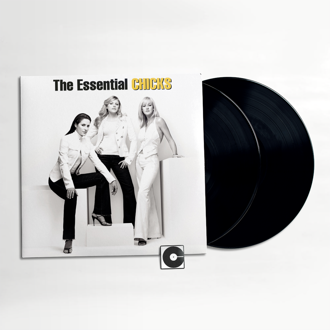 The Chicks - "The Essential Chicks"