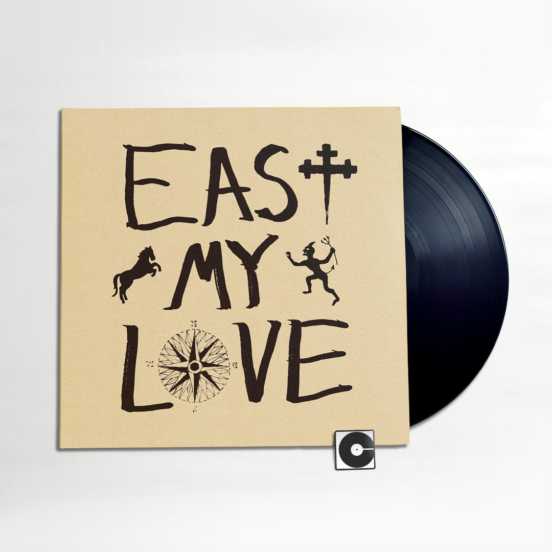 Current Joys - "East My Love"