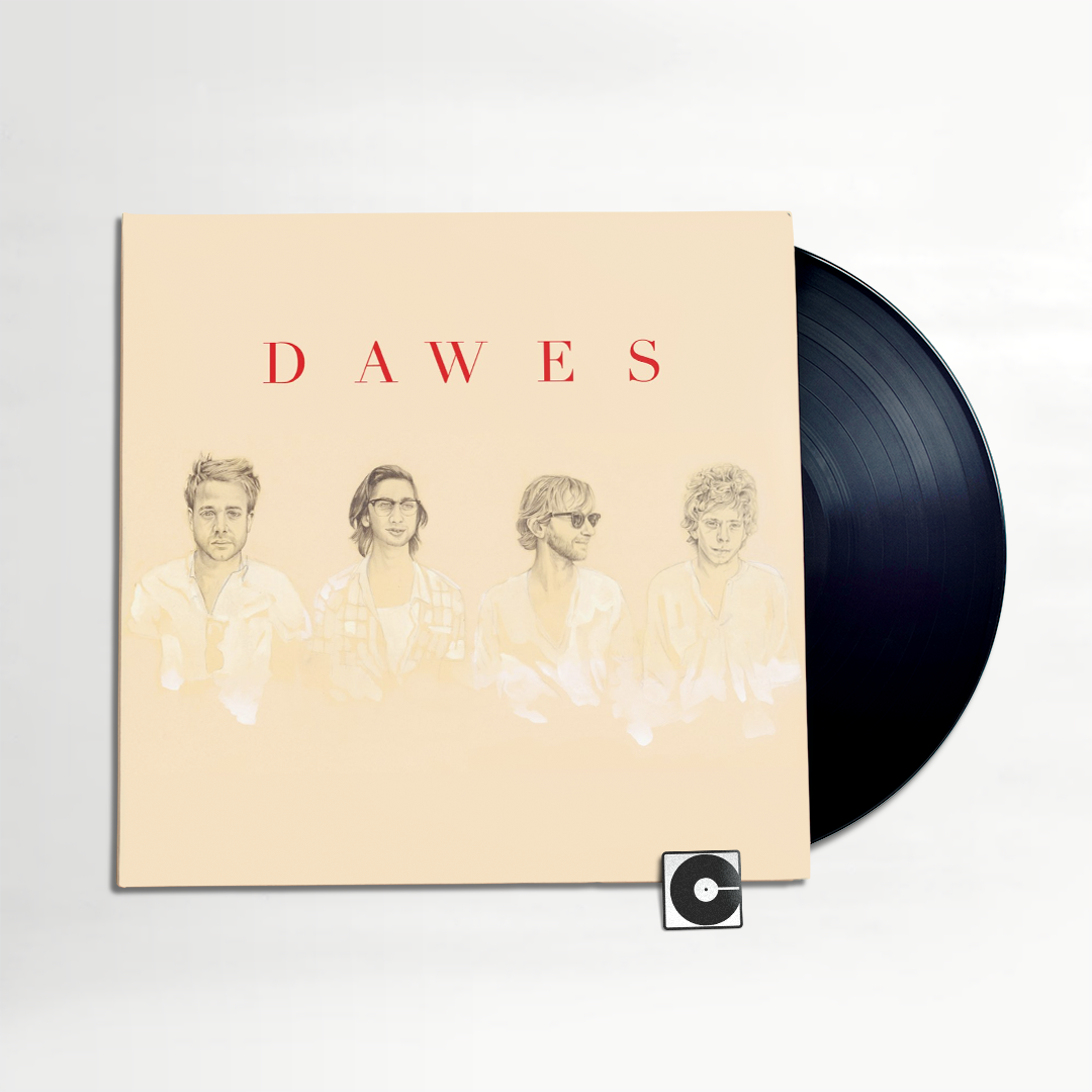 Dawes - "North Hills"