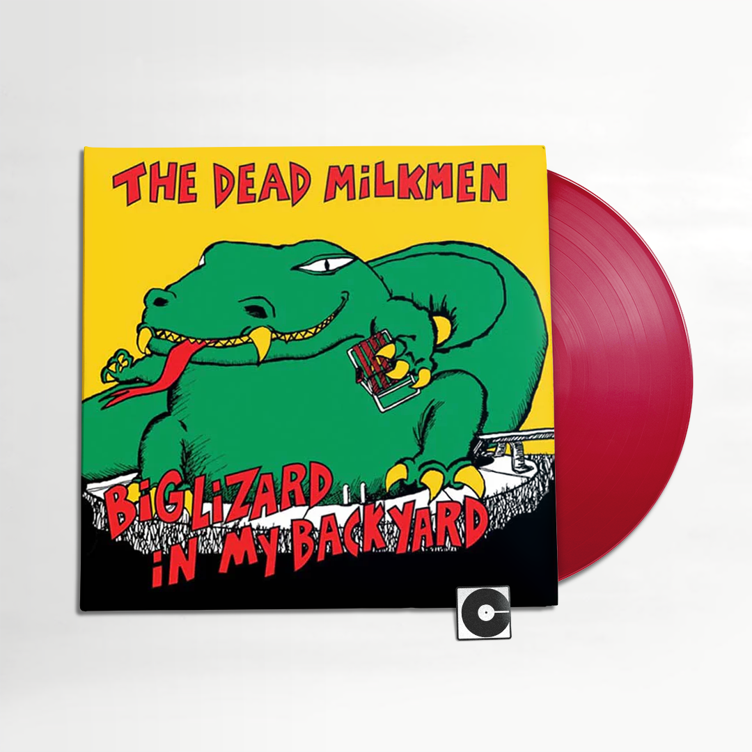 The Dead Milkmen - "Big Lizard In My Backyard" 2026 Indie Exclusive Pressing