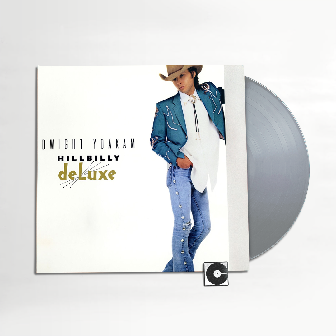 Dwight Yoakam Hillbilly Deluxe Indie Exclusive Comebackvinyl