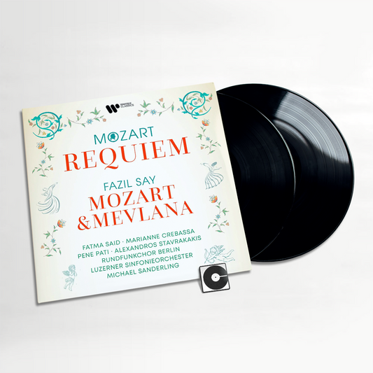Fazil Say - "Mozart: Requiem - Say: Mozart & Mevlana"