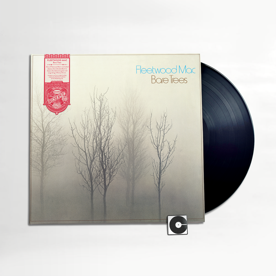 PRE-ORDER: Fleetwood Mac - "Bare Trees" Rhino Reserve