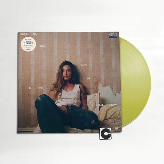 Fletcher - "Would You Still Love Me If You Really Knew Me?" Indie Exclusive