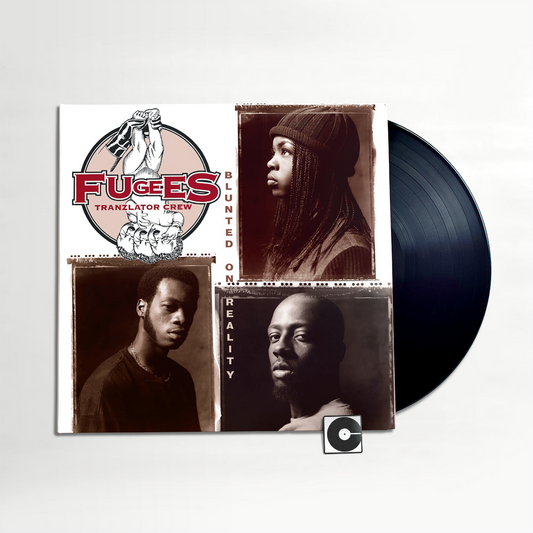 Fugees - "Blunted On Reality"