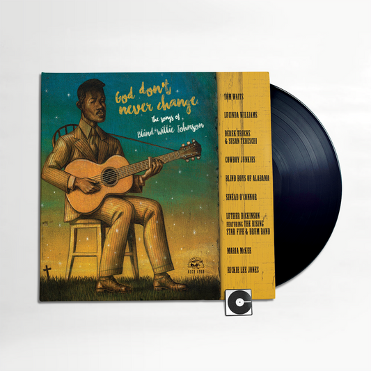 Various Artists - "God Don't Never Change: Songs Of Blind Willie Johnson"