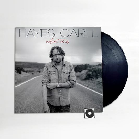 Hayes Carll - "What It Is"
