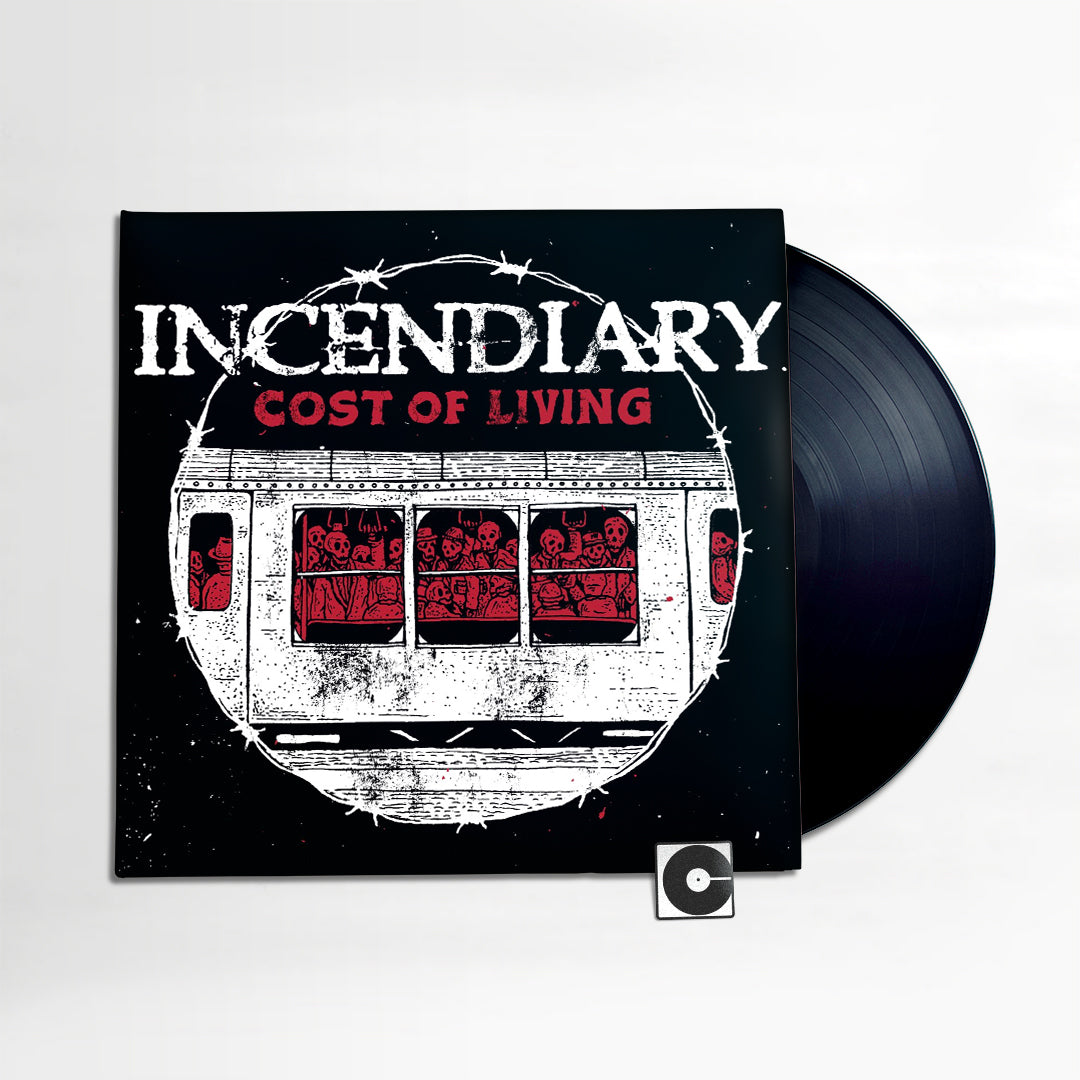 Incendiary - "Cost Of Living" 2023 Pressing
