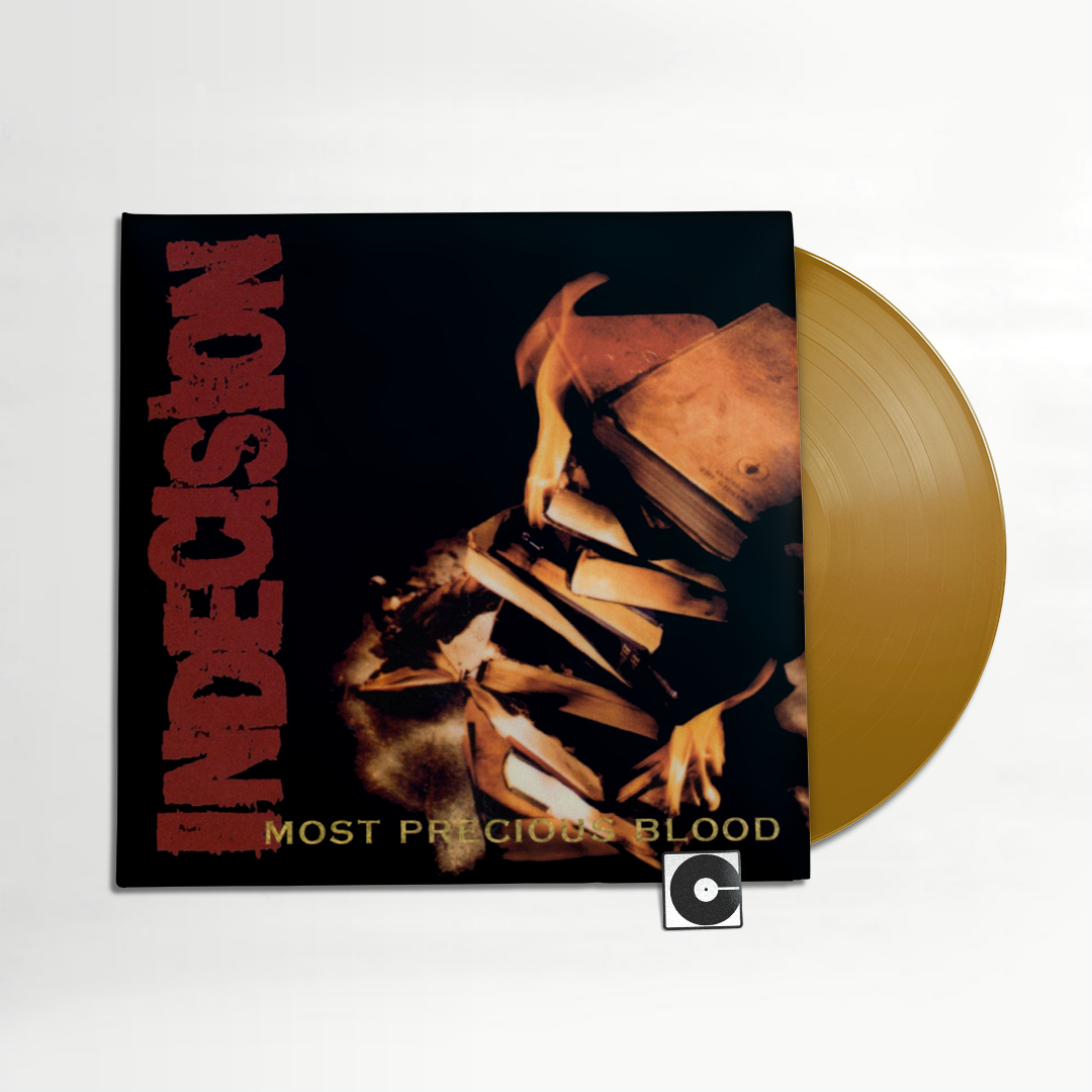 Indecision - "Most Precious Blood"