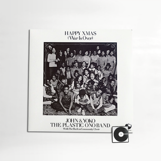 John Lennon & Yoko Ono & The Plastic Ono Band - "Happy Xmas (War Is Over)"