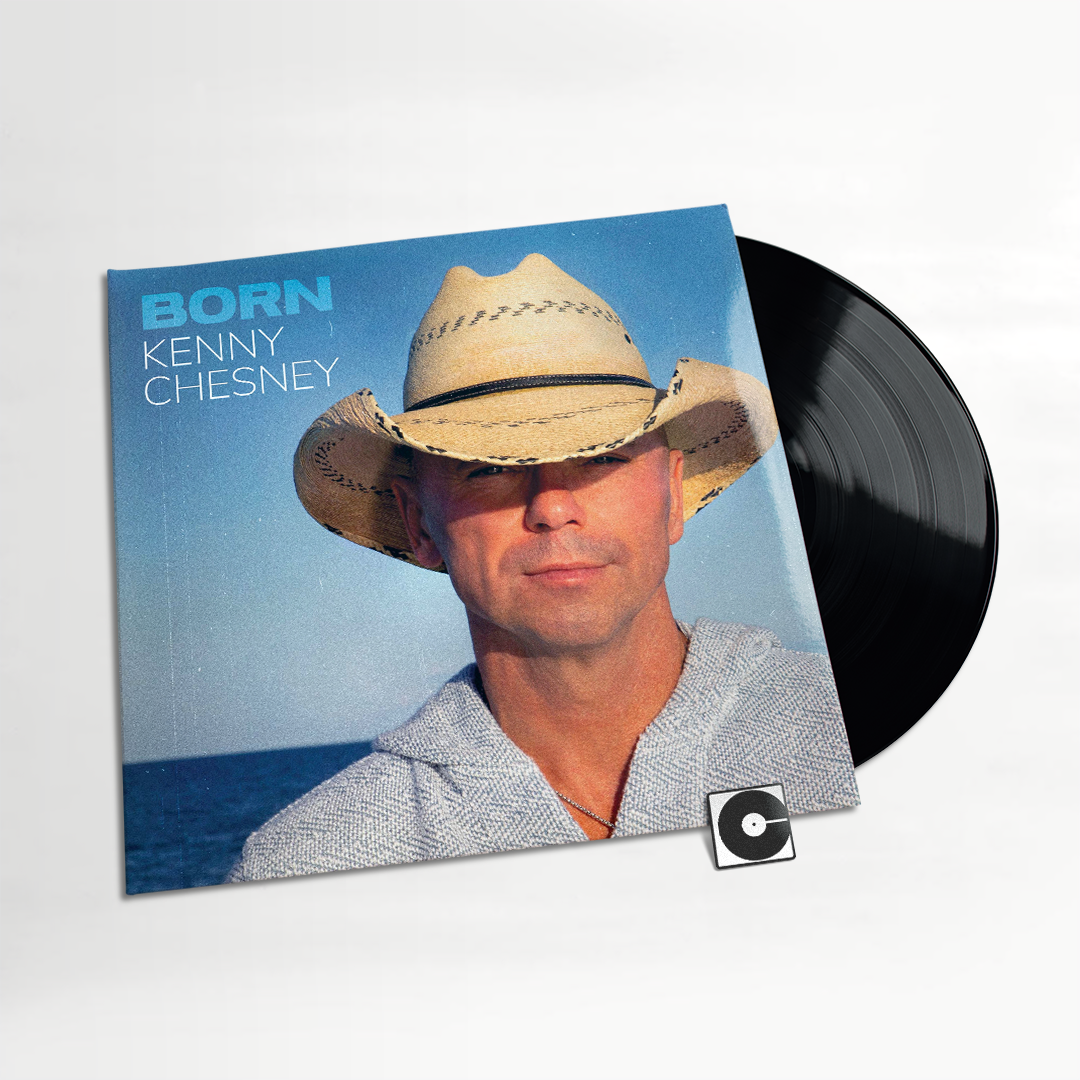 Kenny Chesney - "Born"