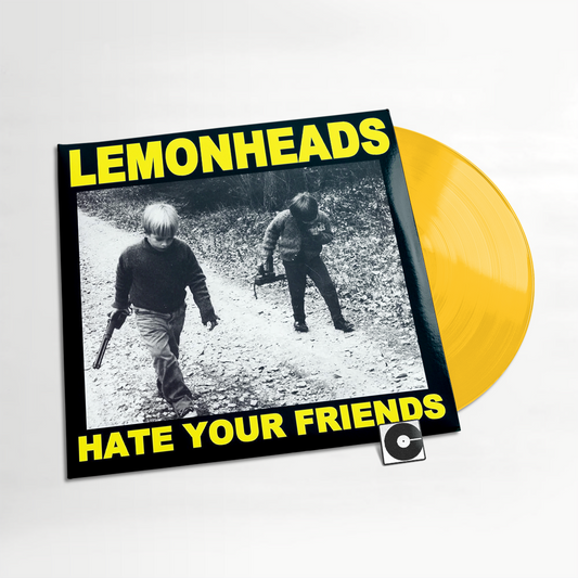 Lemonheads - "Hate Your Friends"