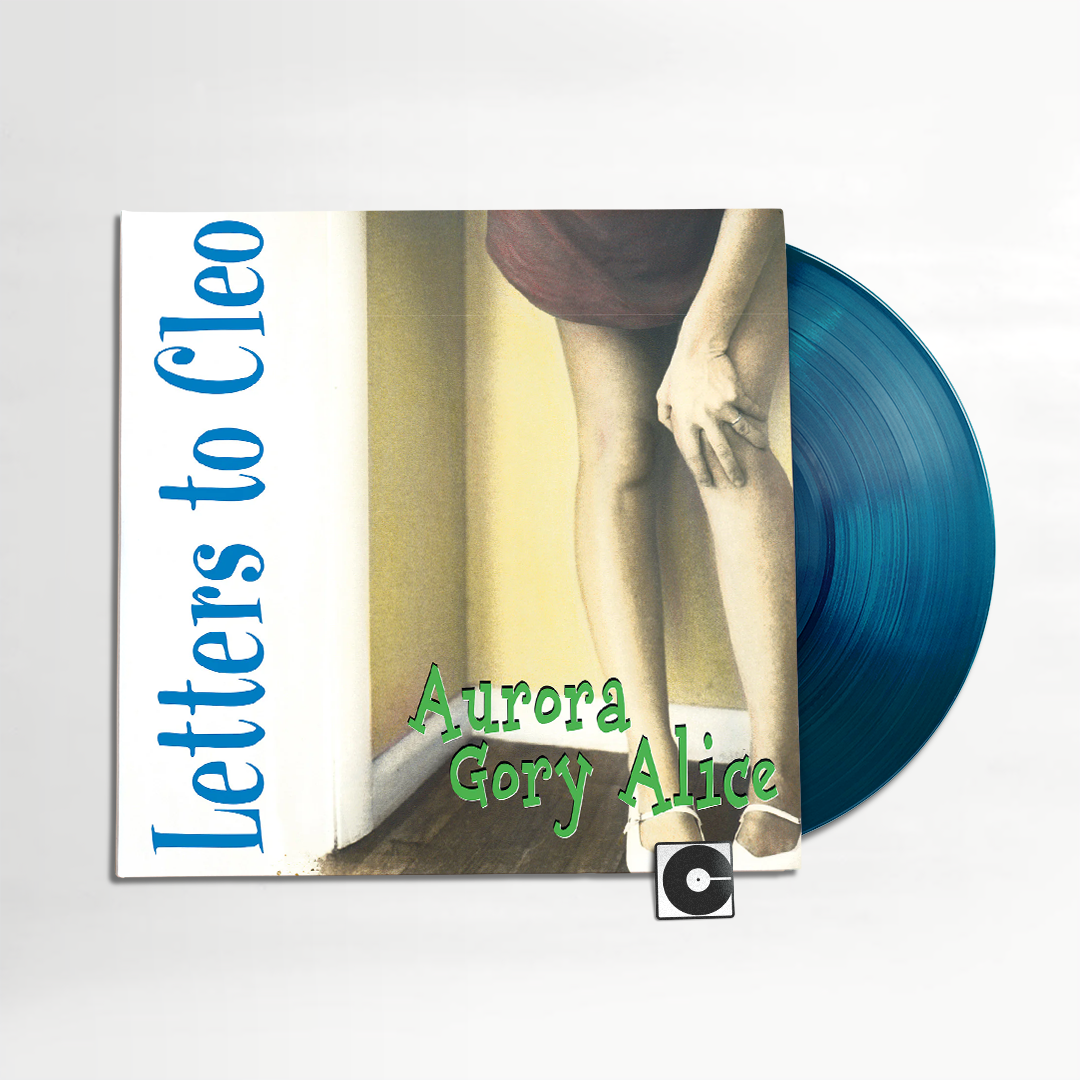 Letters To Cleo - "Aurora Gory Alice"