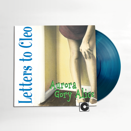 Letters To Cleo - "Aurora Gory Alice"