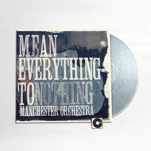 Manchester Orchestra - "Mean Everything To Nothing"