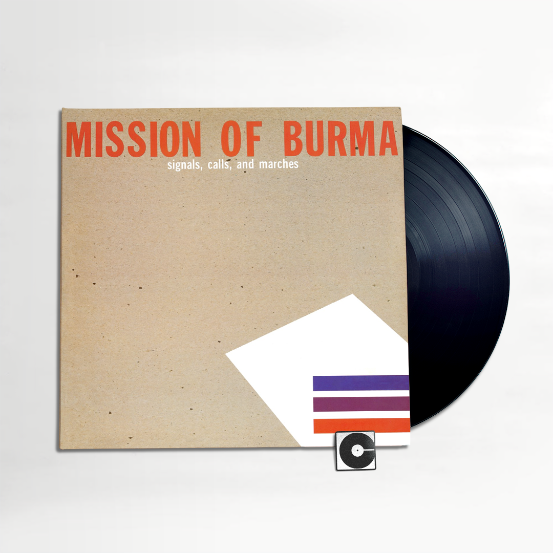 Mission Of Burma - "Signals, Calls, And Marches"