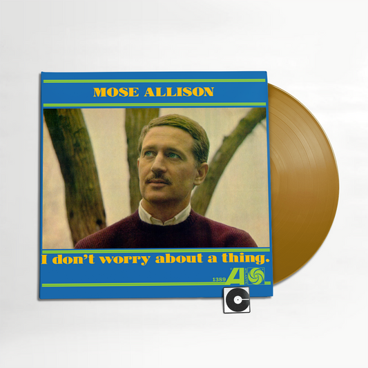 Mose Allison - "I Don't Worry About A Thing"