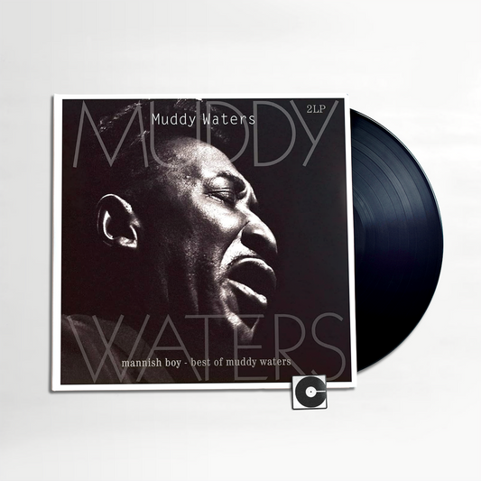 Muddy Waters - "Mannish Boy - Best of Muddy Waters"