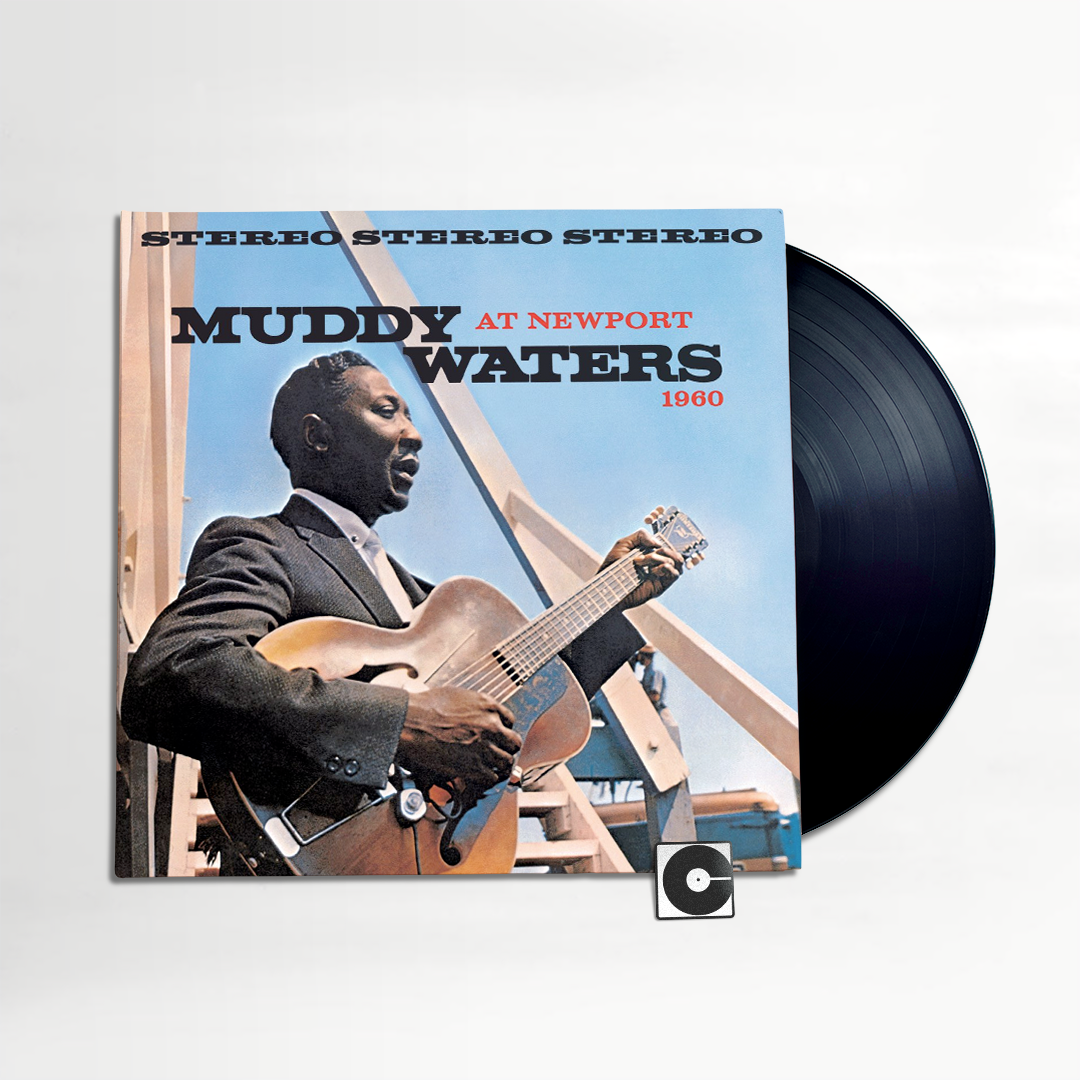 Muddy Waters - "Muddy Waters at Newport"