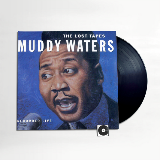 Muddy Waters - "The Lost Tapes"