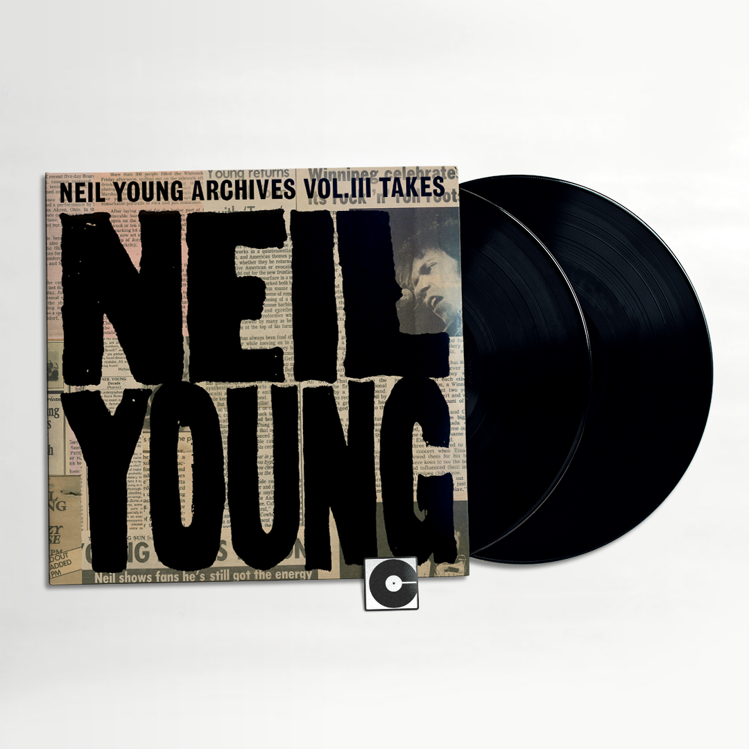 Neil Young - "Neil Young Archives Vol. III Takes" – ComebackVinyl.com
