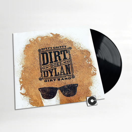 Nitty Gritty Dirt Band - "Dirt Does Dylan"