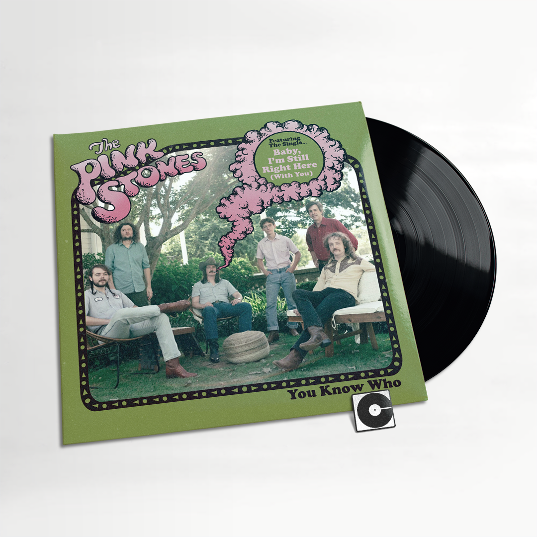 The Pink Stones - "You Know Who"