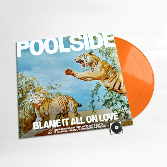Poolside - "Blame It All On Love" 2024 Pressing