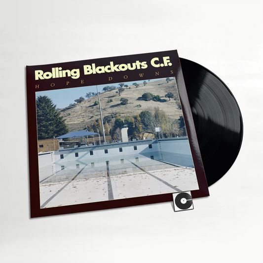Rolling Blackouts C.F. - "Hope Downs"