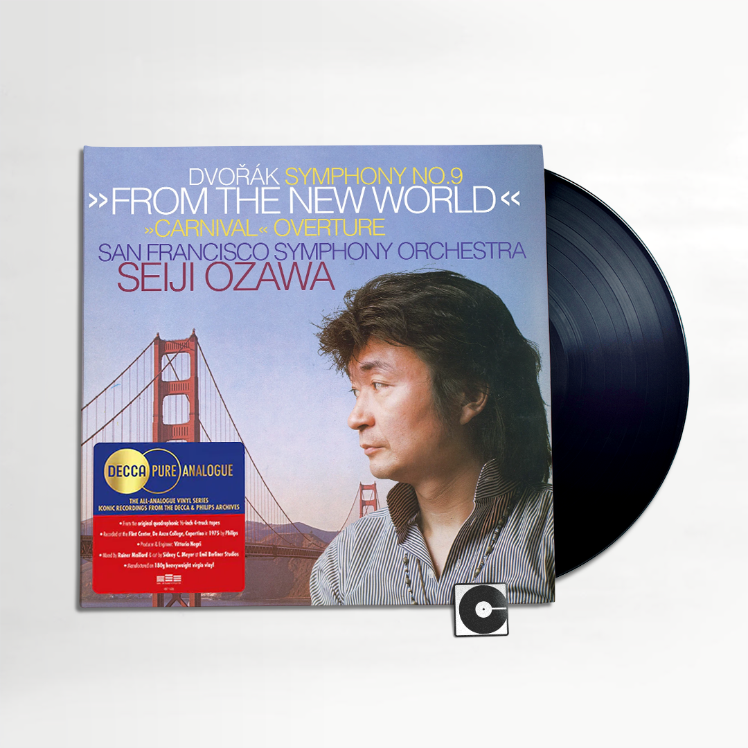 Seiji Ozawa, San Francisco Symphony Orchestra - "Dvořák: Symphony No. 9 In E Minor, Op. 95, B. 178 'From The New World'" Decca Pure Analogue