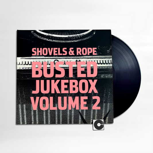 Shovels & Rope - "Busted Jukebox Vol. 2"