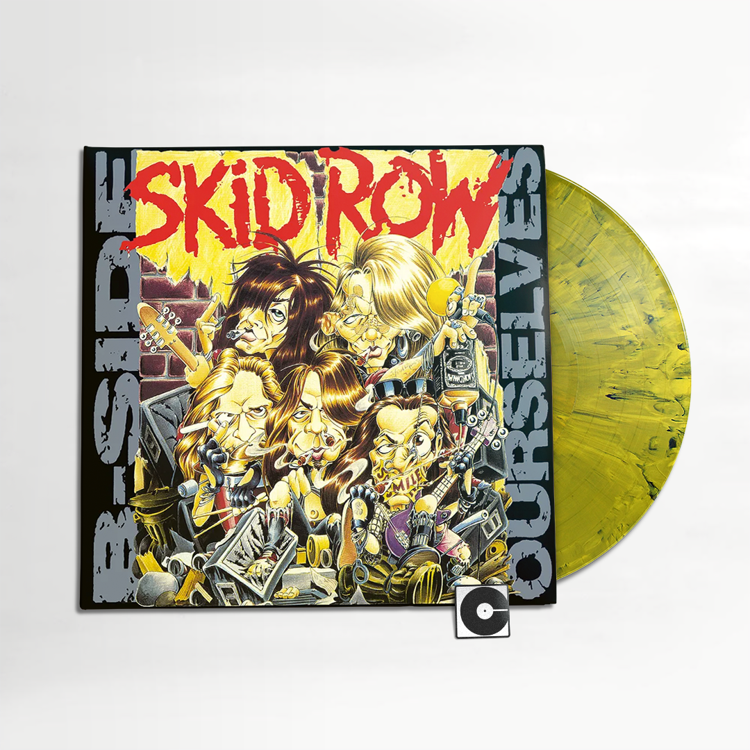 Skid Row - "B-Side Ourselves" Indie Exclusive – ComebackVinyl.com