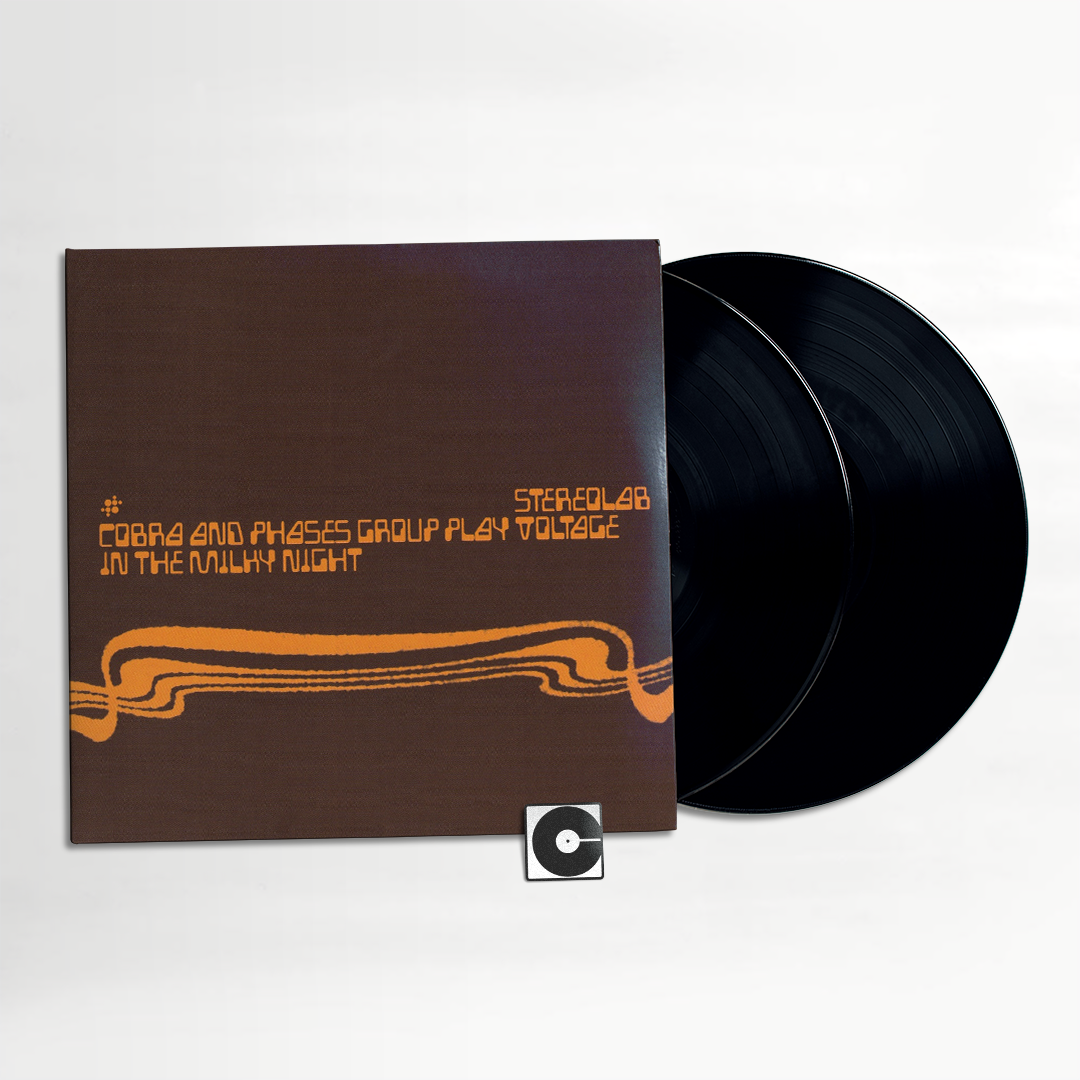 Stereolab - "Cobra And Phases Group Play Voltage In The Milky Night" 2025 Pressing