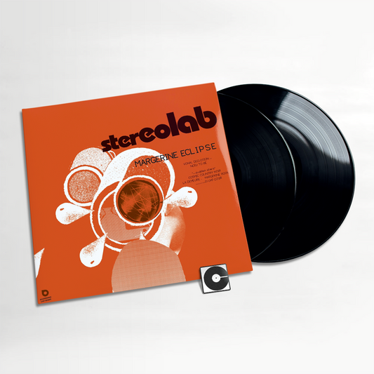 Stereolab - "Margerine Eclipse" 2025 Pressing