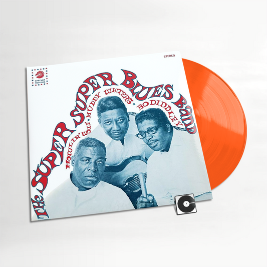 The Super Super Blues Band - "The Super Super Blues Band: Howlin' Wolf, Muddy Waters, Bo Diddley"